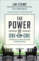 The Power of One-On-One: Descoperirea bucuriei și satisfacției de a-i îndruma pe alții - The Power of One-On-One: Discovering the Joy and Satisfaction of Mentoring Others