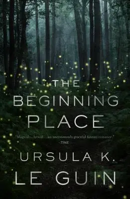 Locul începutului - The Beginning Place