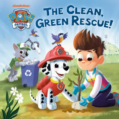 Salvarea curată și verde! (Paw Patrol) - The Clean, Green Rescue! (Paw Patrol)