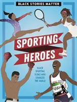 Black Stories Matter: Eroi sportivi - Black Stories Matter: Sporting Heroes