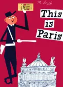 Acesta este Parisul - This Is Paris