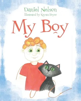 Băiatul meu - My Boy