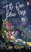 One Plus One - Descoperă autoarea cărții Me Before You, povestea de dragoste care a cucerit un milion de inimi - One Plus One - Discover the author of Me Before You, the love story that captured a million hearts