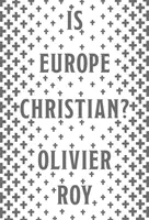 Este Europa creștină? - Is Europe Christian?