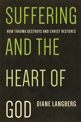 Suferința și inima lui Dumnezeu - Suffering & the Heart of God