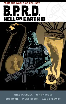 B.P.R.D. Iadul pe Pământ Volumul 1 - B.P.R.D. Hell on Earth Volume 1