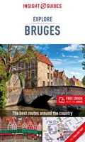 Insight Guides Explore Bruges (Ghid de călătorie cu Free Ebook) - Insight Guides Explore Bruges (Travel Guide with Free Ebook)