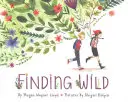 Găsirea sălbaticului - Finding Wild