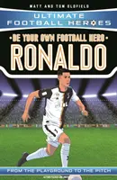 Fii propriul tău erou de fotbal: Ronaldo (Ultimate Football Heroes - seria de fotbal nr. 1) - Colecționează-i pe toți! - Be Your Own Football Hero: Ronaldo (Ultimate Football Heroes - the No. 1 football series) - Collect them all!