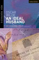 Un soț ideal: Ediția a doua, revizuită - An Ideal Husband: Second Edition, Revised