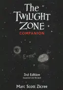 The Twilight Zone Companion, Ediția a 3-a - The Twilight Zone Companion, 3rd Edition