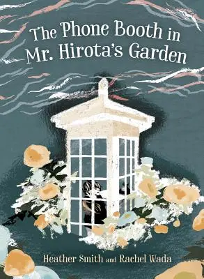 Cabina telefonică din grădina domnului Hirota (The Phone Booth in Mr. Hirota's Garden) - The Phone Booth in Mr. Hirota's Garden