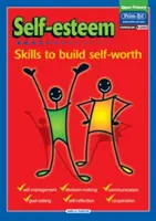 Stima de sine - Competențe pentru construirea valorii de sine - Self-Esteem - Skills to Build Self-Worth