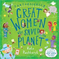 Femei fantastice care au salvat planeta - Fantastically Great Women Who Saved the Planet