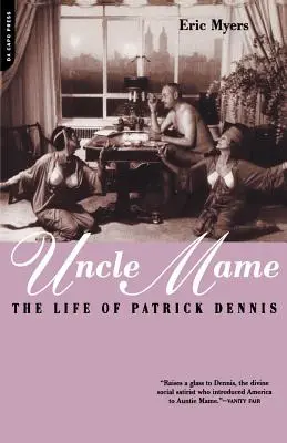 Unchiul Mame: Viața lui Patrick Dennis - Uncle Mame: The Life of Patrick Dennis