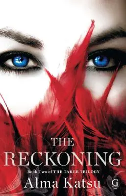 Recunoașterea, 2: Cartea a doua a trilogiei Taker - The Reckoning, 2: Book Two of the Taker Trilogy