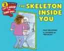 Scheletul din tine - The Skeleton Inside You