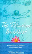 Budistul reticent - The Reluctant Buddhist