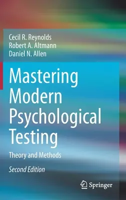 Mastering Modern Psychological Testing: Teorie și metode - Mastering Modern Psychological Testing: Theory and Methods