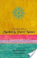 Cartea completă a numelor musulmane și parsi - Complete Book Of Muslim & Parsi Names
