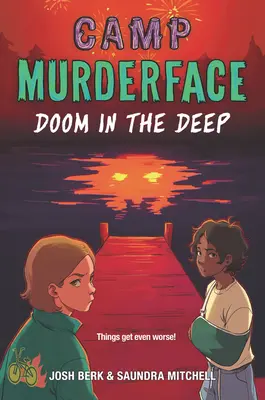 Tabăra Murderface #2: Doom in the Deep - Camp Murderface #2: Doom in the Deep