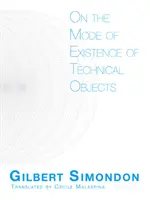 Despre modul de existență al obiectelor tehnice - On the Mode of Existence of Technical Objects