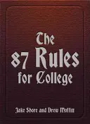 Cele 87 de reguli pentru colegiu - The 87 Rules for College