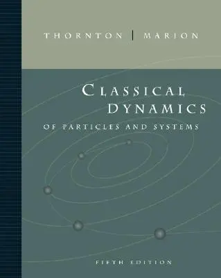 Dinamica clasică a particulelor și sistemelor - Classical Dynamics of Particles and Systems