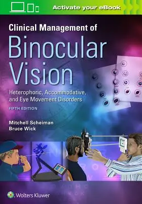 Managementul clinic al vederii binoculare - Clinical Management of Binocular Vision