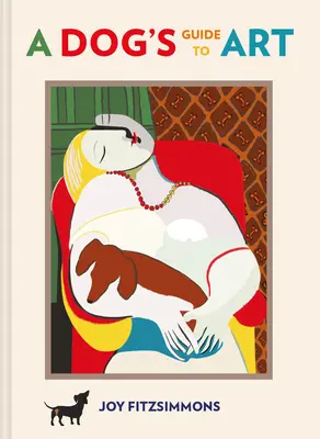 Ghidul unui câine pentru artă - A Dog's Guide to Art