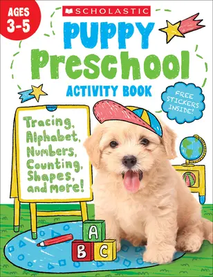 Cartea de activități pentru preșcolari Puppy - Puppy Preschool Activity Book