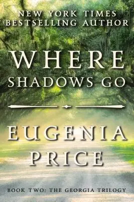 Unde se duc umbrele - Where Shadows Go