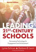 Conducerea școlilor secolului XXI: Exploatarea tehnologiei pentru implicare și realizări - Leading 21st Century Schools: Harnessing Technology for Engagement and Achievement