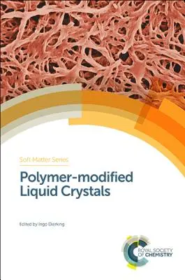 Cristale lichide modificate cu polimeri - Polymer-Modified Liquid Crystals