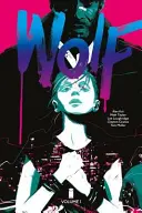 Wolf Volumul 1: Sânge și magie - Wolf Volume 1: Blood and Magic