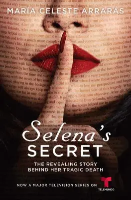 Secretul Selenei: Povestea revelatoare din spatele morții ei tragice - Selena's Secret: The Revealing Story Behind Her Tragic Death