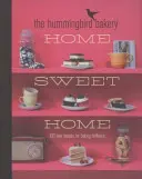 Hummingbird Bakery Home Sweet Home - 100 de rețete noi pentru strălucirea coacerii - Hummingbird Bakery Home Sweet Home - 100 New Recipes for Baking Brilliance