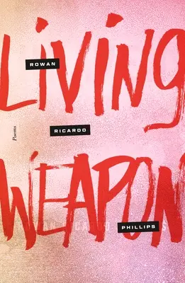 Arme vii: Poezii - Living Weapon: Poems