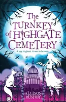 Turnătorul cimitirului Highgate - Turnkey of Highgate Cemetery