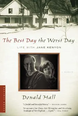 Cea mai bună zi cea mai proastă zi: Viața cu Jane Kenyon - The Best Day the Worst Day: Life with Jane Kenyon