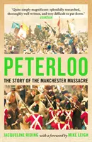 Peterloo: Povestea masacrului de la Manchester - Peterloo: The Story of the Manchester Massacre