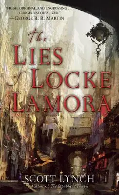 Minciunile lui Locke Lamora - The Lies of Locke Lamora