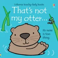 Asta nu e vidra mea... - That's not my otter...