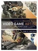 Cum să devii un artist de jocuri video - How to Become a Video Game Artist