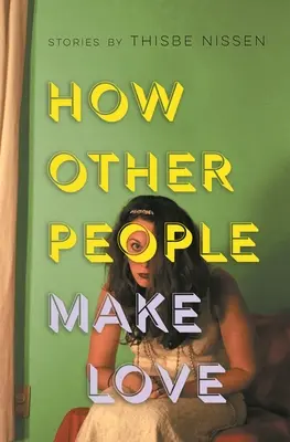 Cum alți oameni fac dragoste - How Other People Make Love