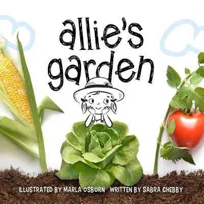 Grădina lui Allie - Allie's Garden