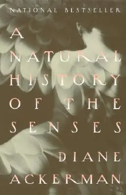 O istorie naturală a simțurilor - A Natural History of the Senses