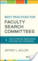 Cele mai bune practici pentru comitetele de căutare a cadrelor didactice: Cum să examinați cererile și să intervievați candidații - Best Practices for Faculty Search Committees: How to Review Applications and Interview Candidates