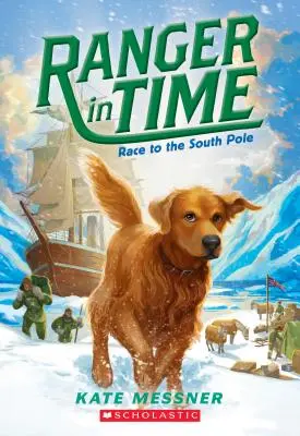 Cursa spre Polul Sud (Ranger in Time #4), 4 - Race to the South Pole (Ranger in Time #4), 4
