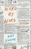Cuvânt cu cuvânt: Viața secretă a dicționarelor - Word by Word: The Secret Life of Dictionaries